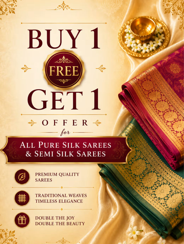Advertisement for a buy one get one offer on pure silk and semi-silk sarees with decorative text and images of sarees.